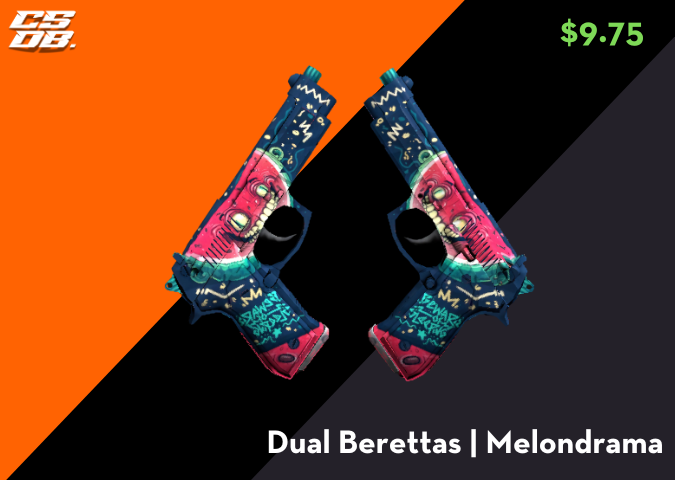 Dual Berettas _ Melondrama