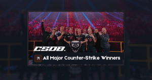 All Major Counter Strike Winners