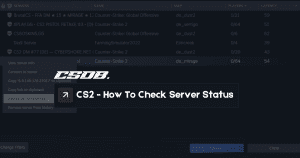 CS2 How To Check Server Status