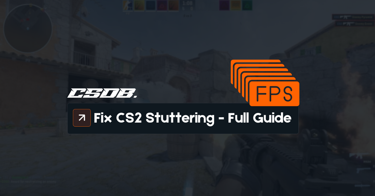 Fix CS2 Stuttering