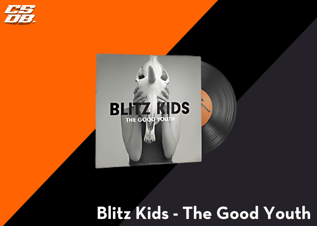 Blitz Kids - The Good Youth