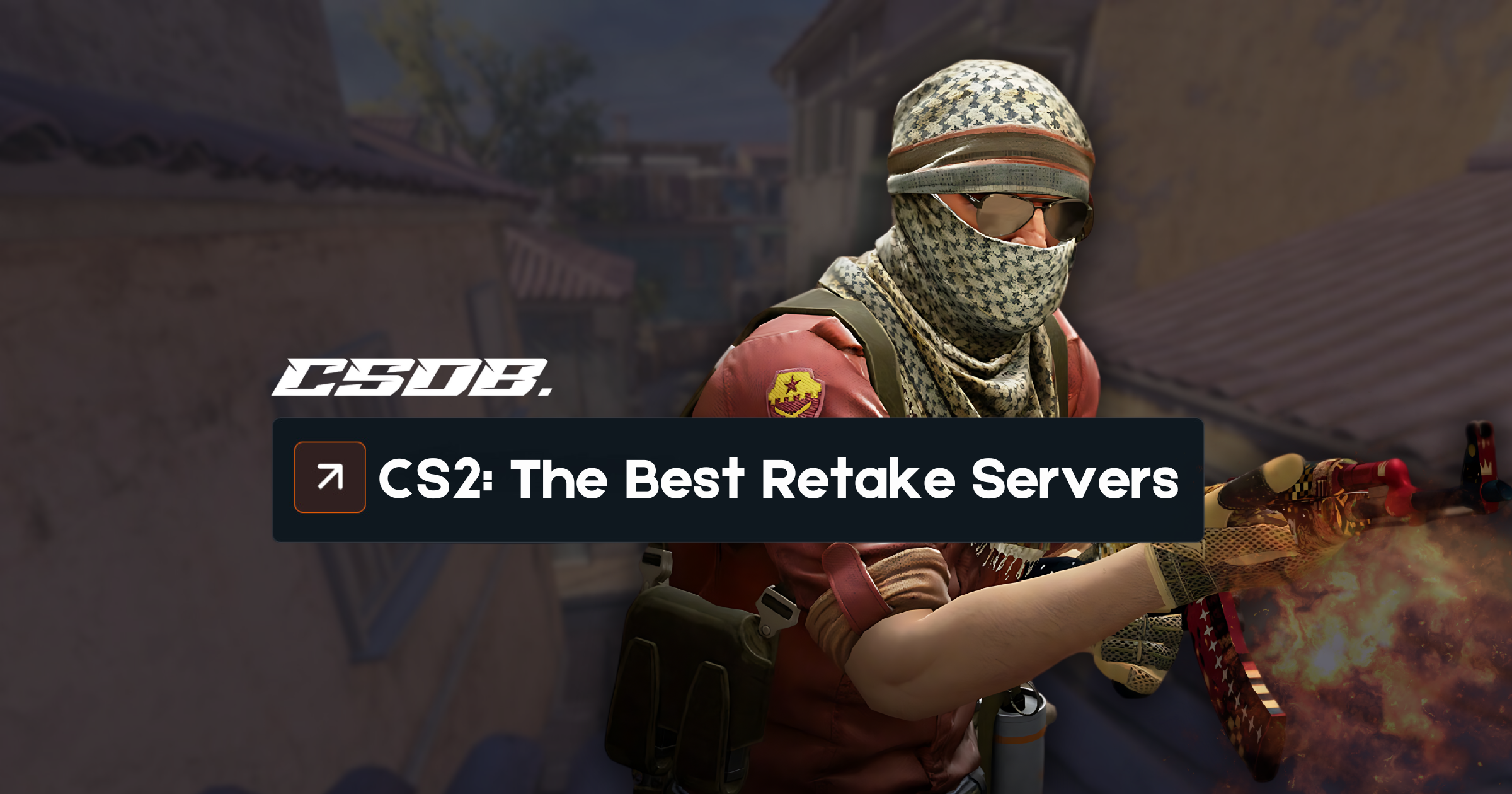 CS2 The Best Retake Servers