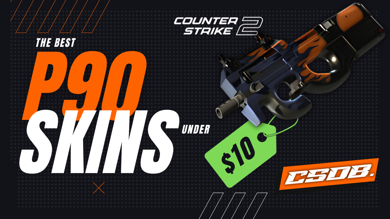 Top 10 Cheap P90 Skins Under $10