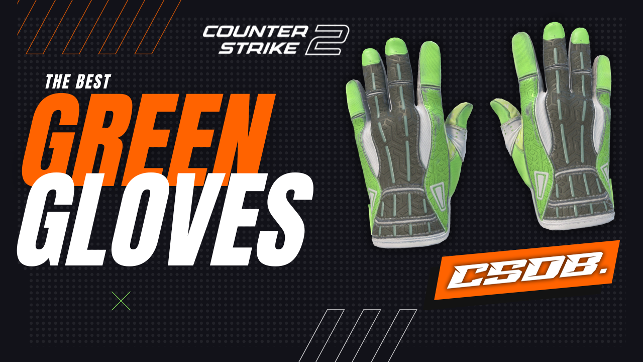 The Best Green Gloves in CS2