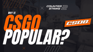 Why Is CSGO Popular