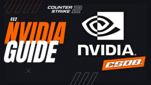 CS2 NVIDIA GUIDE