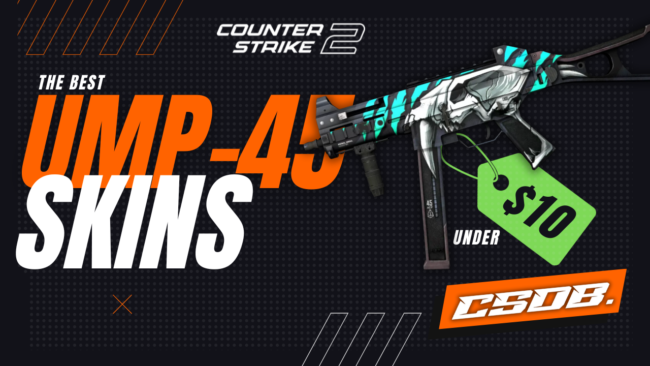 10 Best Cheap CS2 UMP-45 Skins Under $10