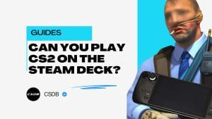 Can you play CS2 On The Steam Deck 1