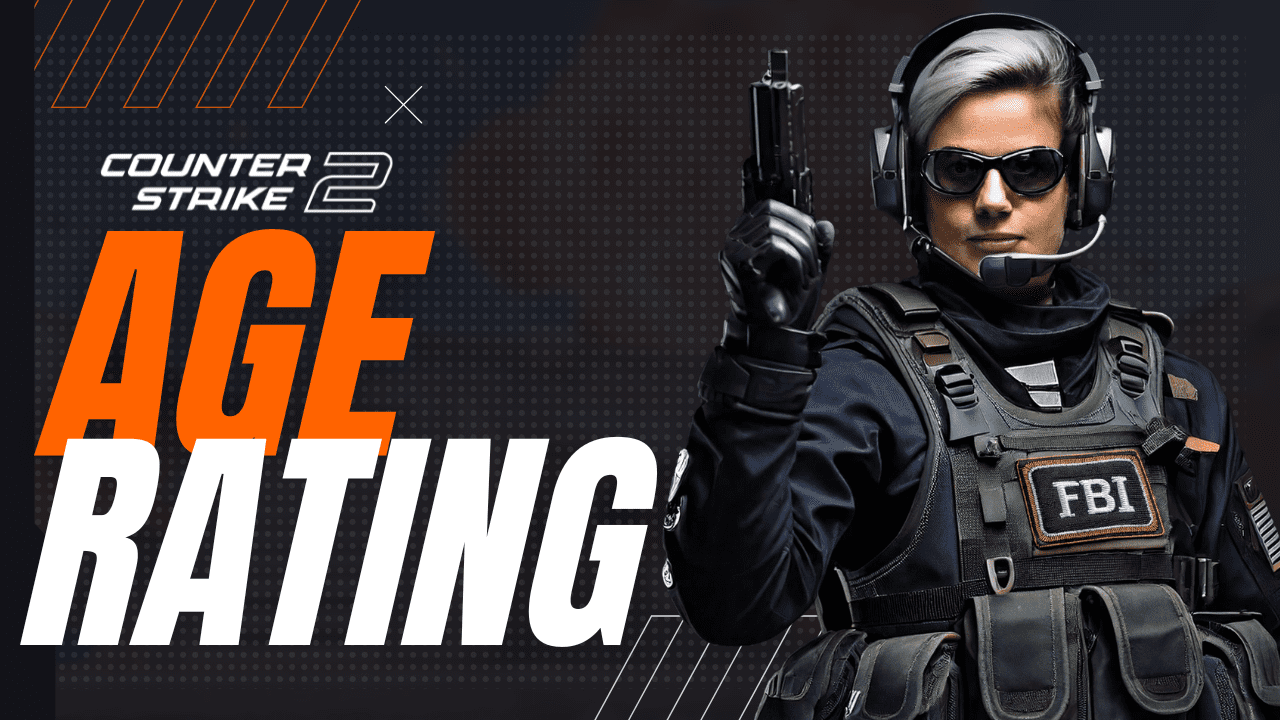 CS2 Age Rating