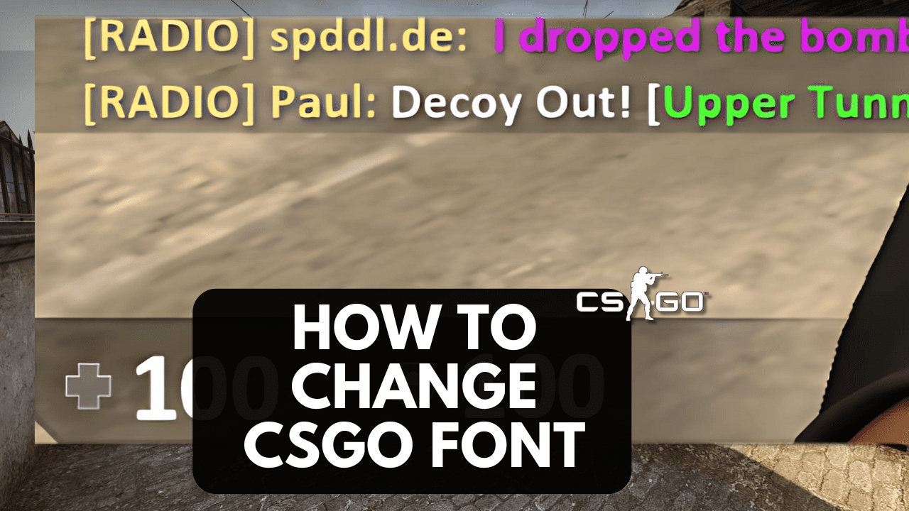 How To Change CSGO Font