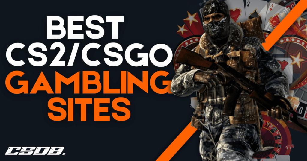 Best CS2CSGO Gambling Sites