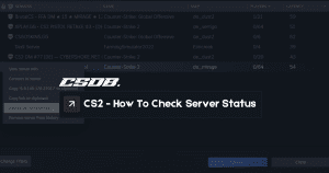 CS2 How To Check Server Status