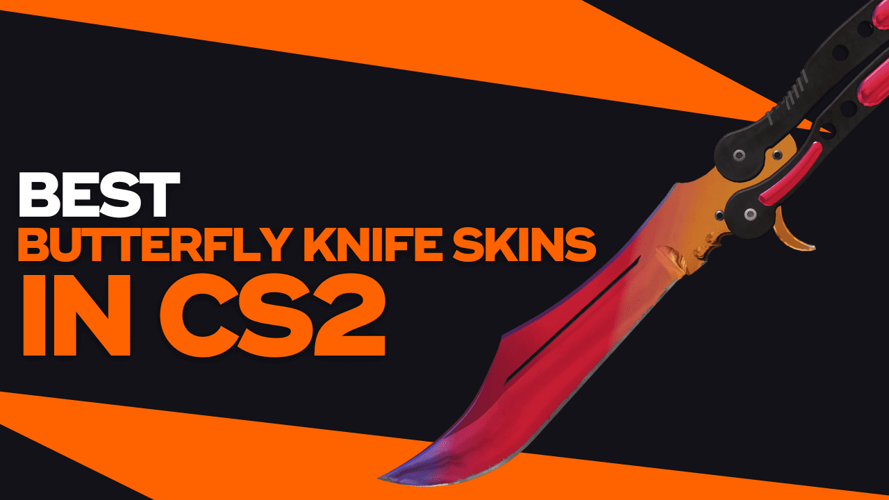 best butterfly knife skins IN CS2