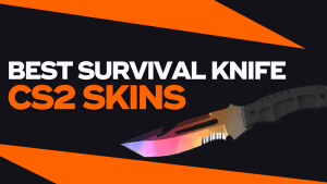 best survival knife cs2 skins 2