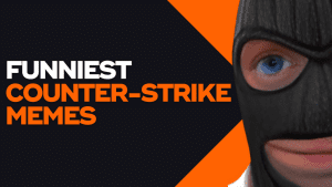 funniest Counter-strike memes