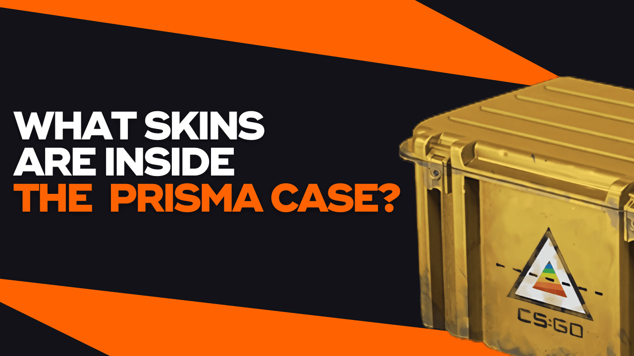 what skins are inside the prisma case