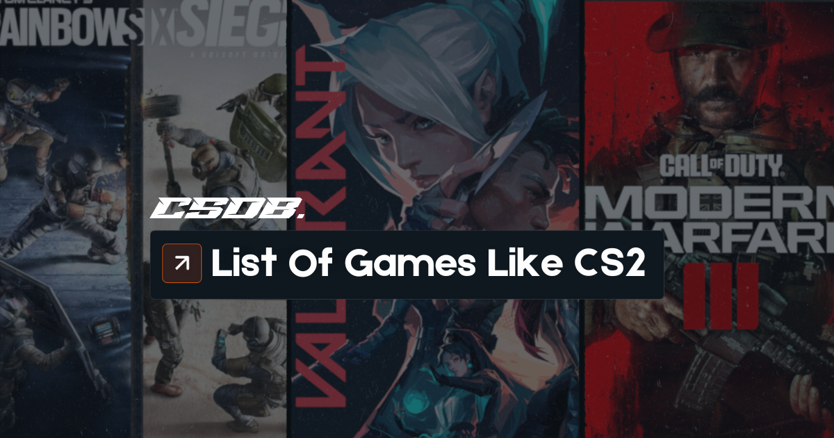 List Of Games Like CS2/CSGO