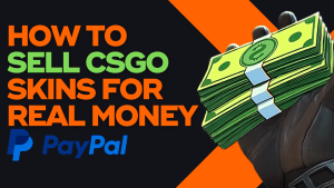 how to sell csgo skins for Paypal