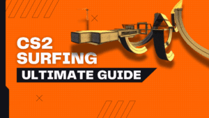 CS2 SURFING ULTIMATE GUIDE