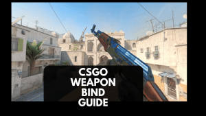 CSGO WEAPON BIND GUIDE