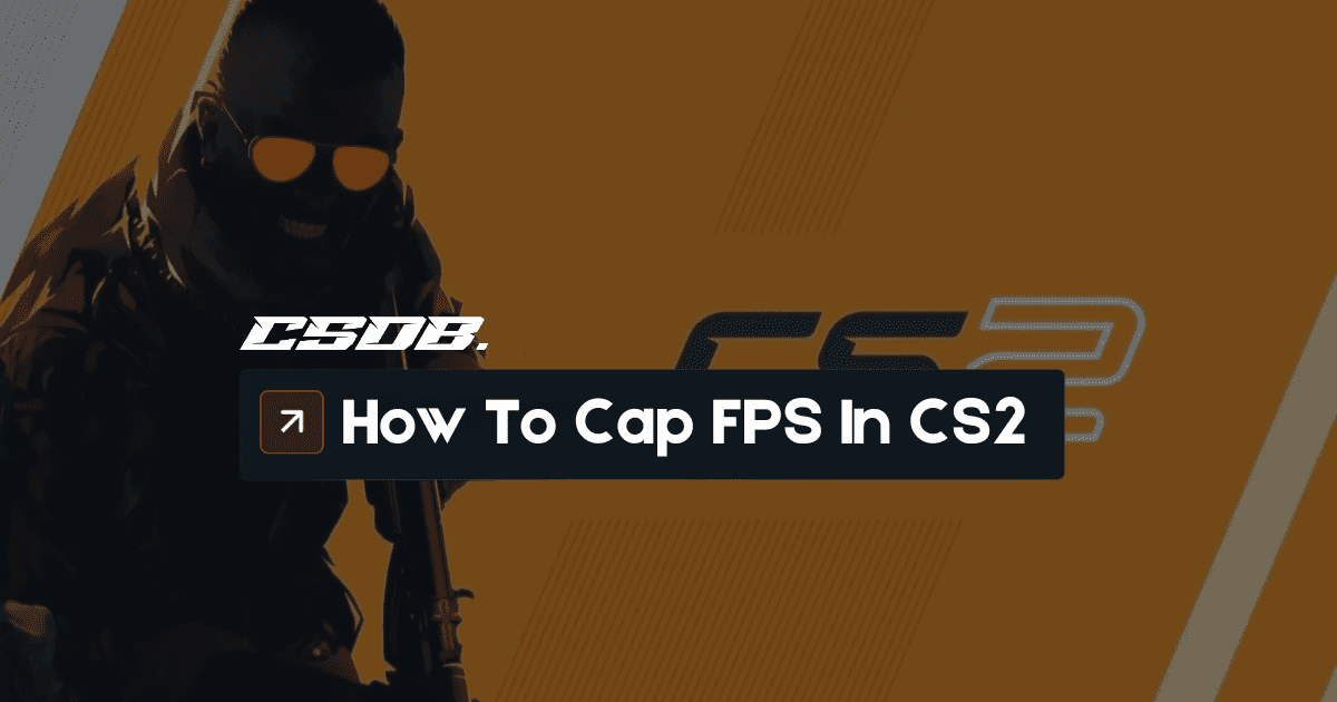 How To Cap FPS in CS2