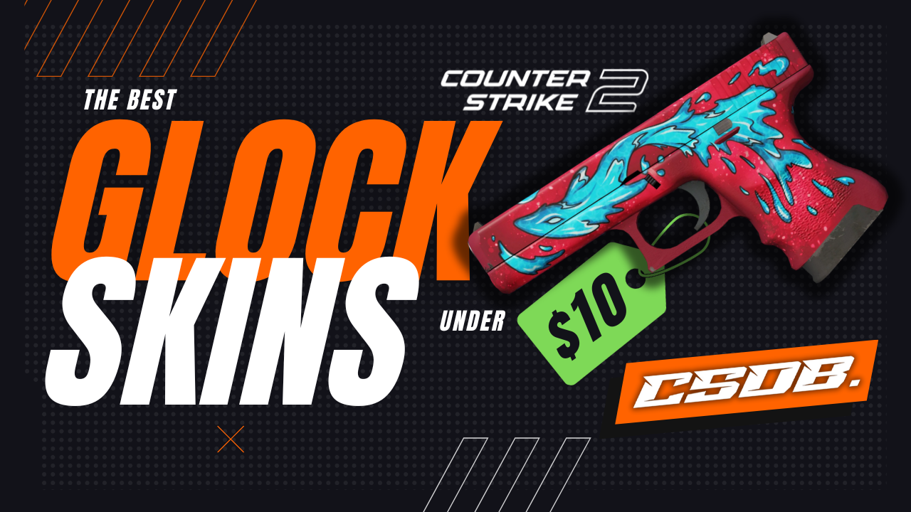 10 Best Cheap CS2 Glock-18 Skins Under $10