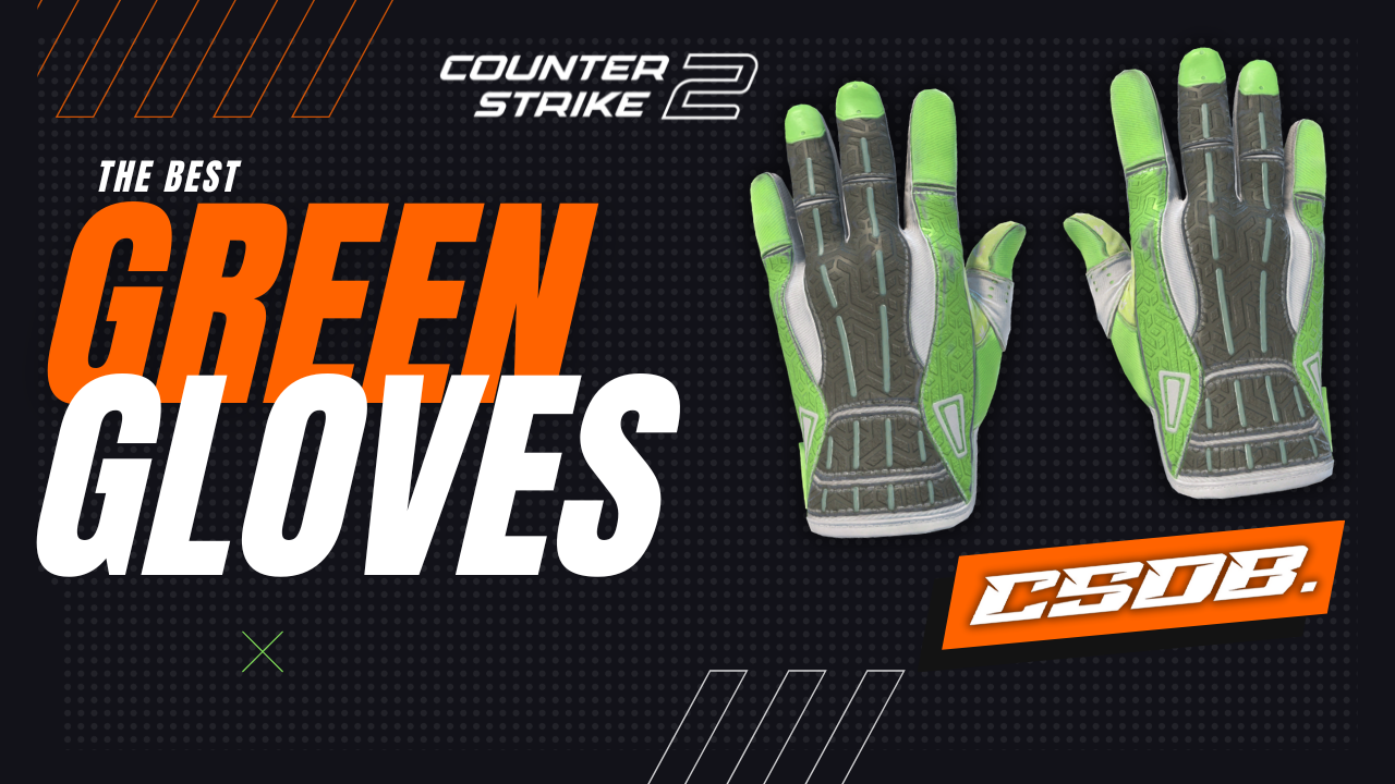 The Best Green Gloves CS2