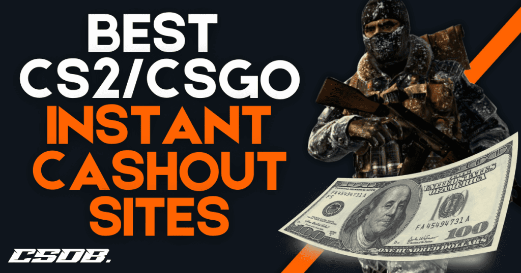Best CSGO Cashout Sites